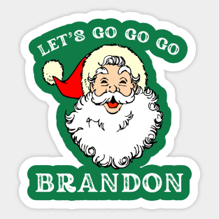 Christmas Let's Go Go Go Brandon Shirt Santa Claus Xmas Sticker